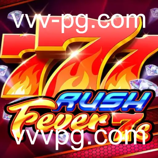 Descubra RushFever7s: O Novo Sucesso de vvvpg.com
